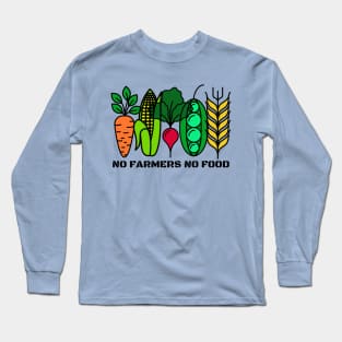 No Farmers No Food Long Sleeve T-Shirt